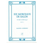 Image links to product page for Six Morceaux de Salon for Flute and Piano, Op24/1-3